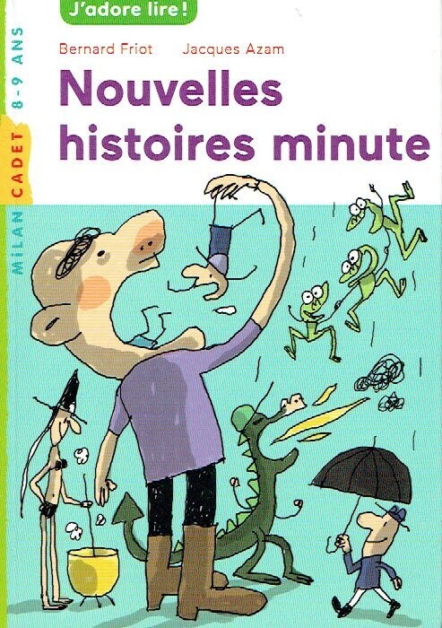 Collection J'Adore Lire - Nouvelles Histoires Minute