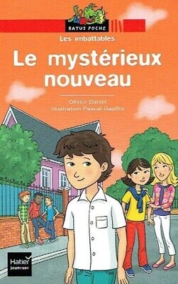 Les Imbattables, Les Imbattables, "Le Mystérieux Nouveau", Suite à un Message Inquiétant sur le Blog, Au Secours de Florian le Nouveau, les Filles vont se Débrouiller pour...