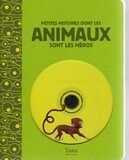 45 Petites Histoires Dont les Animaux sont les Héros - 1 CD Audio