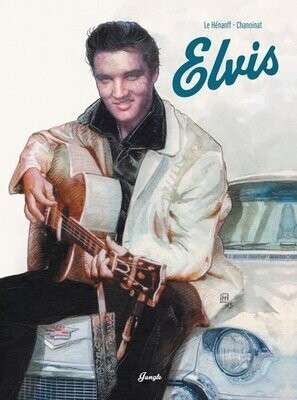 Elvis Presley - Son Histoire en BD