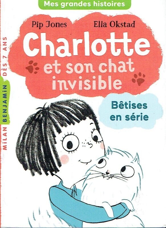 Charlotte et son Chat invisible- Bêtises en Série