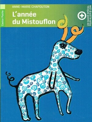 Étrange Bête, Étrange Bête, "L’Année du Mistouflon", Douée de la Parole, Mange des Mégots et Rigolo, un Village Étonné, Décide de le Garder, Mais un Zoo... + Cahier Spécial