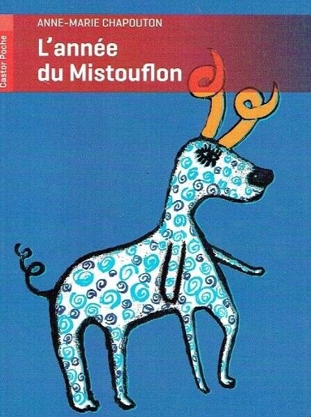 Étrange Bête, "L’Année du Mistouflon", Douée de la Parole, Mange des Mégots et Rigolo, un Village Étonné, Décide de le Garder, Mais un Zoo...