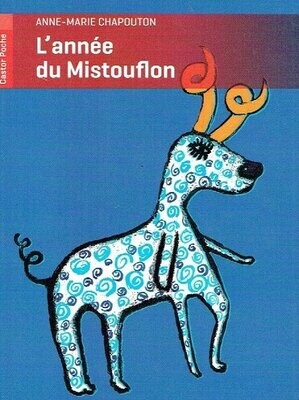 Étrange Bête, "L’Année du Mistouflon", Douée de la Parole, Mange des Mégots et Rigolo, un Village Étonné, Décide de le Garder, Mais un Zoo...
