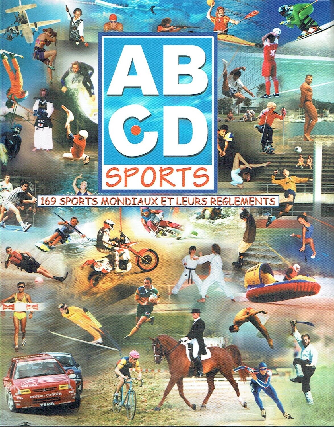Trouver, "169 Sports Mondiaux et leurs Réglementes", La règle d'un sport, Puisse Rapidement en Comprendre les Mécanismes Essentiels.