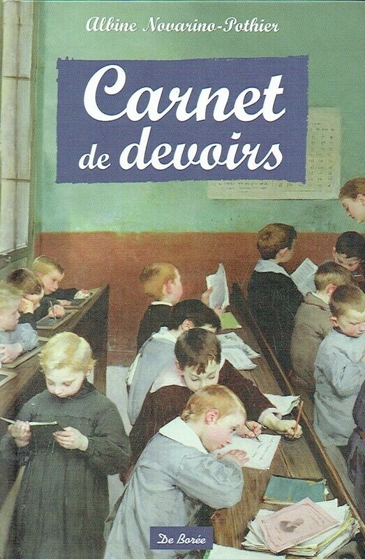 Appliquez-vous, ce devoir sera noté "Carnet de Devoirs", École, Ces rengaines de la vie d'écolier...