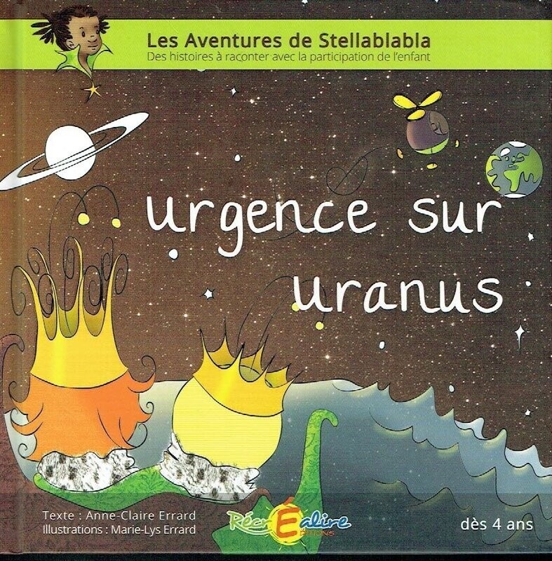 Les Aventures Stellablabla - Urgence sur Uranus