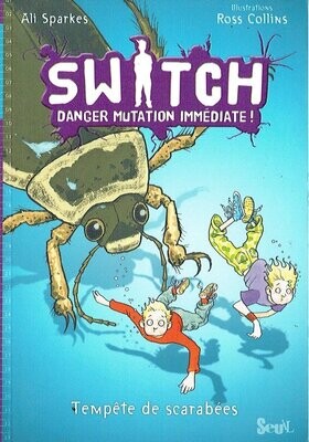 SWITCH - Tome 6 - Tempête de Scarabées