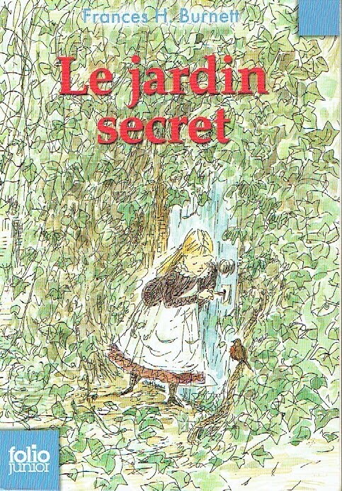 Mary Lennox, "Le Jardin Secret", Sourire pour Mary est très Difficile, pourtant elle trouve le réconfort dans le Marnois... de...