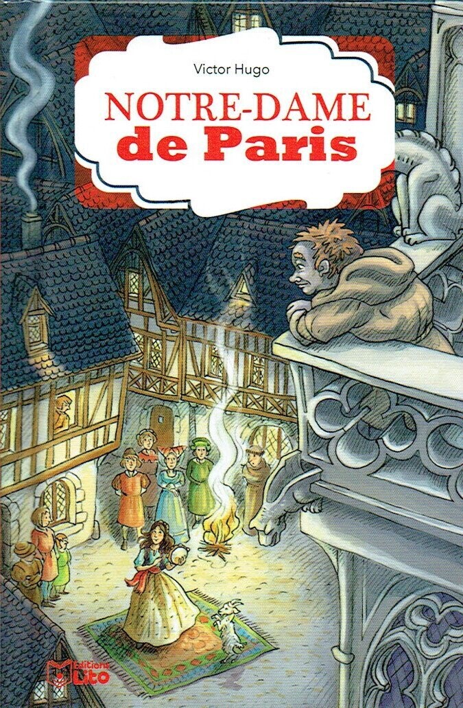 Un Classique "Notre Dame de Paris", Au XVe Siècle, Un Bossu somme les Cloches du Village, et Regarde avec Amour la Belle Esméralda...