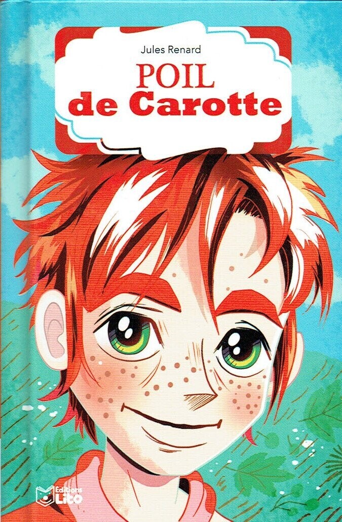 Un Classique, "Poil de Carotte", François Lepic Roux de Naissance, Son Frère, sa Sœur On ne Choisie pas sa Famille...