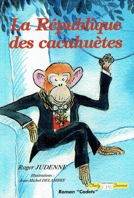 Les Savants ont Tranché, "La République des Cacahuète", Les Chimpanzés ne sont pas des Animaux !, Chimpazou est élu Président...