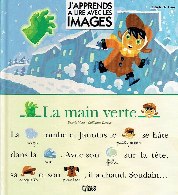 Lecture "La Main Verte", Des histoires avec des mots illustrés par des petites images pour apprendre à lire en s'amusant !