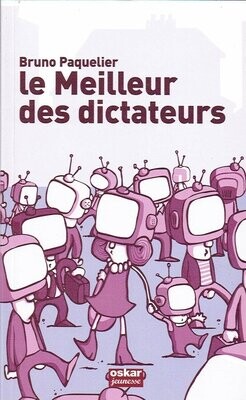 Le Meilleur des Dictateurs