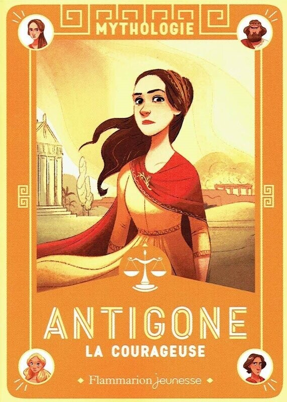 Mythologie "Antigone la Courageuse", Princesse de Thèbes, Courageuse et fière, elle est prête, Voici son Histoire...