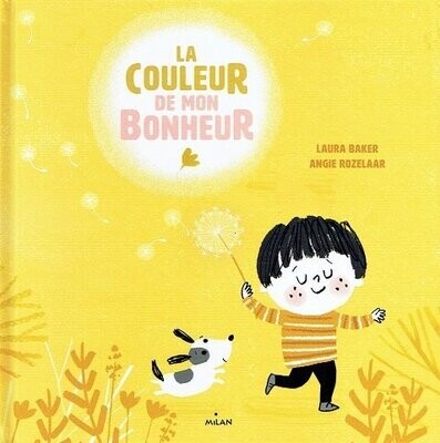 De Couleurs en Couleurs "La Couleur de Mon Bonheur", un Récit Doux et Sensible pour découvrir leurs Premières...