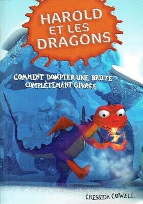 Harold et les Dragons - Comment Faire Bouillir un Dragon Harold et les Dragons - Comment Faire Bouillir un Dragon