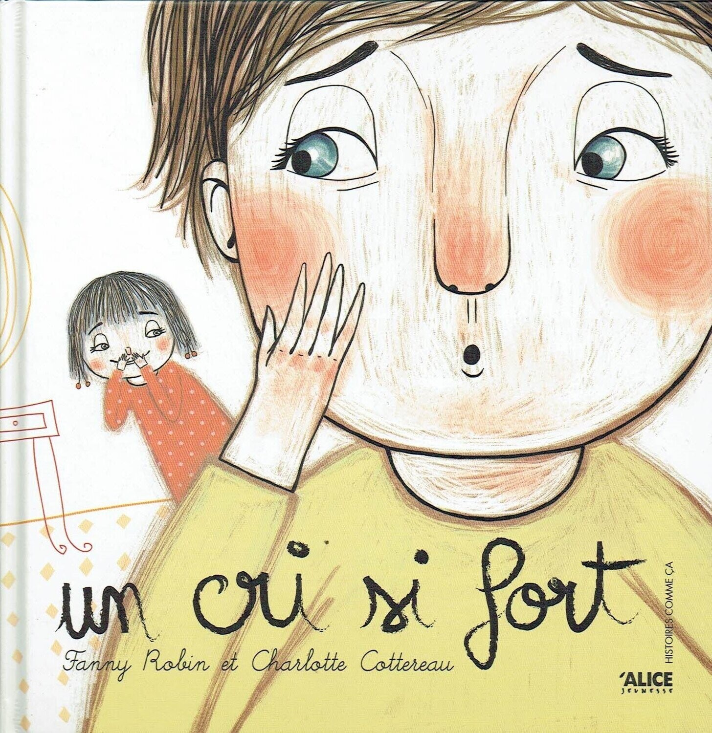 Oui "Un Cri si Fort", un Grand Cri, Si Fort, les Villageois s’interrogent, d'où le Cri Venait, Alors l'Inspecteur va au-devant du Village, l'Enquête est en cours...