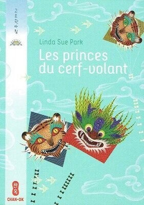 Littérature Jeunesse Coréenne, Littérature Jeunesse Coréenne, "Les Princes du Cerf-Volant", Deux Frères, même Passion, Ki-Sup Maître en Fabrication et Young-Sup, lui Virtuose des Ficelles, le Roi Coréenne ordonne...