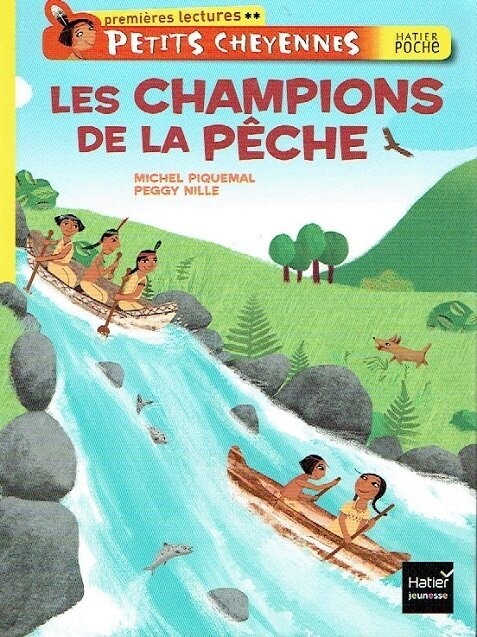 Petits Cheyennes - Les Champions de la Pêche
