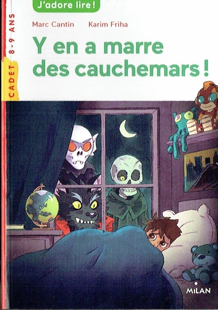J'Adore Lire Cadet "Y en a marre des cauchemars !", Un Petit fait des Cauchemars, Horribles, il me faut une solution pour ne plus faire de...