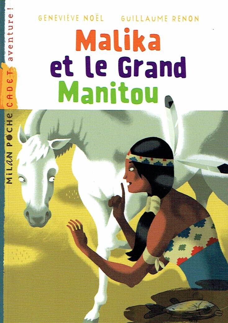 Malika et le Grand Manitou