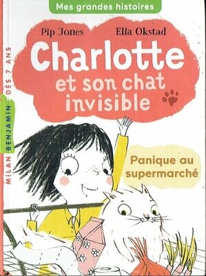 Charlotte et son Chat Invisible - Panique au Supermarché