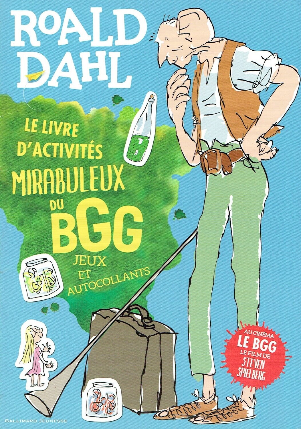 Avec "Roald Dahl" Aller à la Découverte du BGG. Ce Livre "d'Activités Miraculeux du BGG"avec des Devinettes, Jeux de Mots, Labyrinthes, Messages Codés...