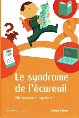 Le Syndrome de L’Écureuil - L'Auteur Dénonce la Fugacité des Savoirs, Figés dans des Résumés et des Cahiers, jusqu'à l’Évaluation.