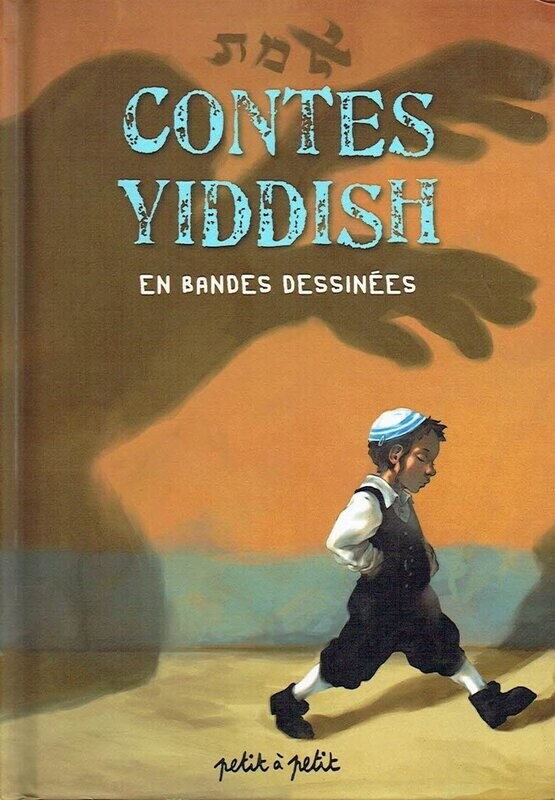 Sept Contes Yiddish Incontournable Raconté en Bandes Dessinées