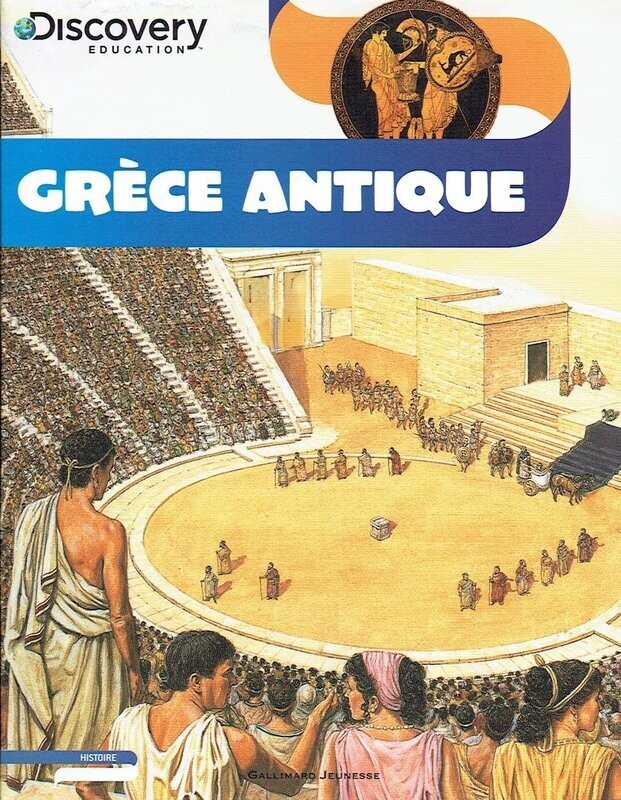 Discovery Éducation - Quels sont les Grands Noms de la Grèce Antique ?, la Démocratie à Athènes, Quels Dieux et la Civilisation Grecque...