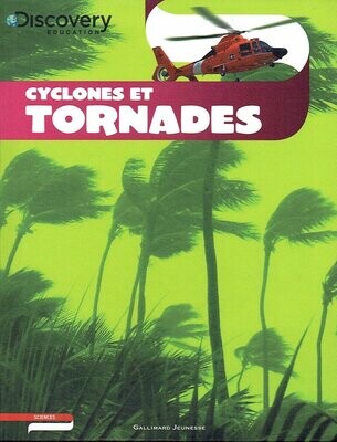 Discovery Éducation - Comment se Forme et se Déplace un Cyclone? la Foudre, les Tornades, les Phénomènes Climatiques...
