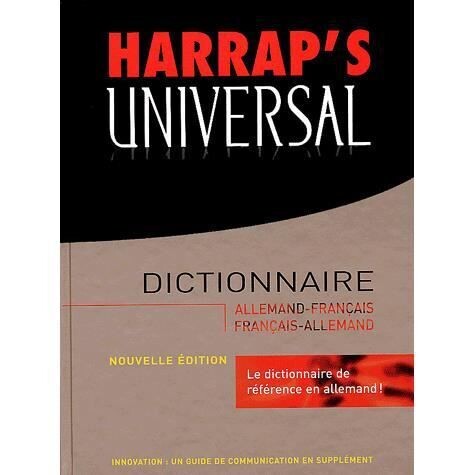 Harrap's Universal : Allemand-Français / Français-Allemand Harrap's Universal : Allemand-Français / Français-Allemand