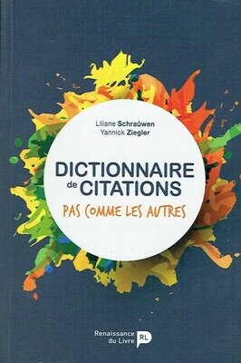Pas Comme les Autres Pas Comme les Autres "Dictionnaire de Citations", Une Originalité, une Modernité, des Auteurs Nés au Coeur du XXe Siècle, Avec Ses 2000 Entrées...