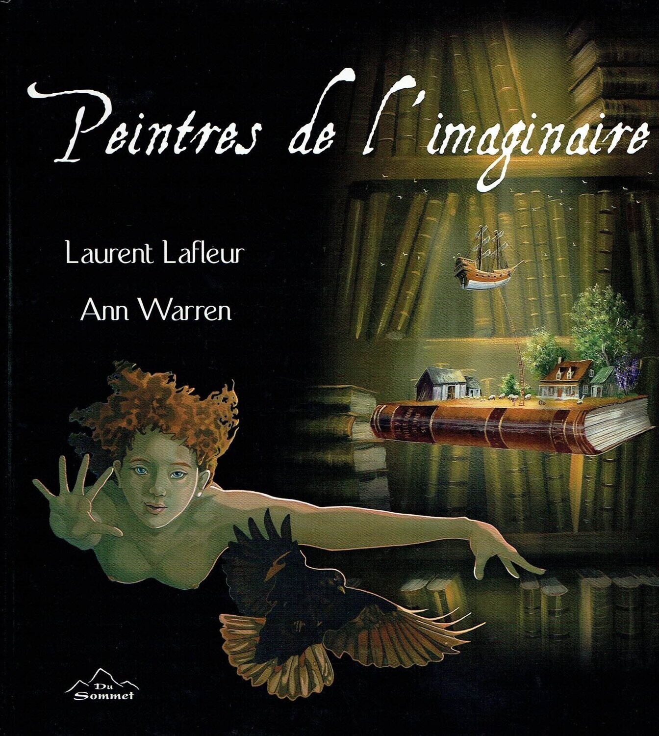 Des Peintres de "l'Imaginaire", On Vous Dévoile l'Imaginaire de deux Grands Peintres, Rentrons dans leurs Monde Intérieur §Féerique si les Rêves deviennent Réalité