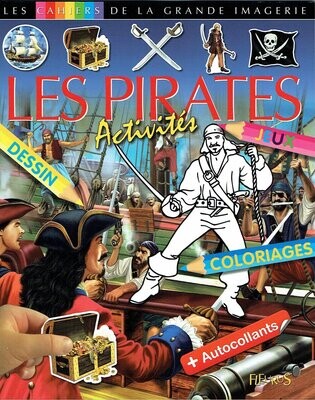 Un Livre d'Activité sur le Thème "Les Pirates", Dessiner des Scènes, Colorier et un Quiz "Vrai où Faux" et des Sticker plus des jeux.