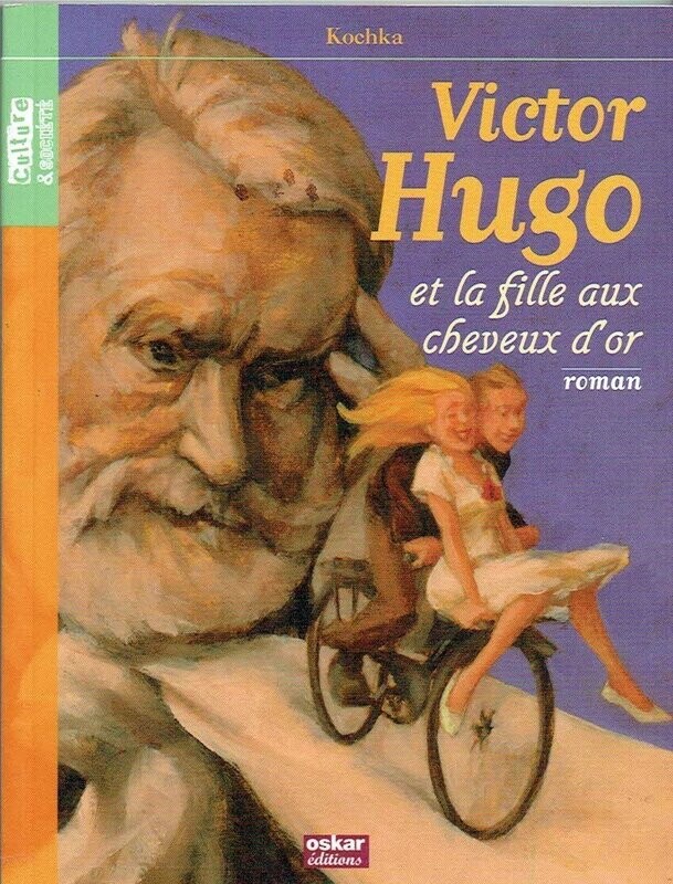Culture-Victor Hugo et la Fille aux Cheveux d'Or
