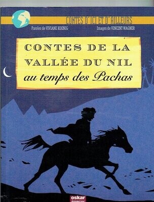 Contes de la Vallée du Nil - Au Temps des Pachas