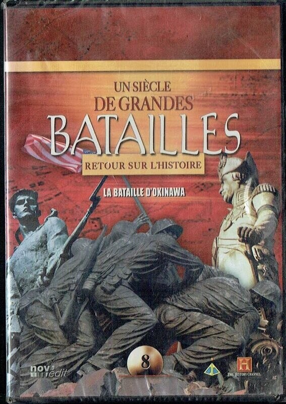 Un Siècle de Grandes Batailles - La Bataille D'Okinawa- DVD N°8