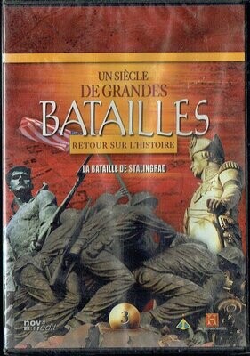 Un Siècle de Grandes Batailles - La Bataille De Stalingrad - DVD N°3