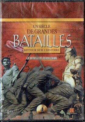 Un Siècle de Grandes Batailles - La Bataille De Guadalcanal - DVD N°4