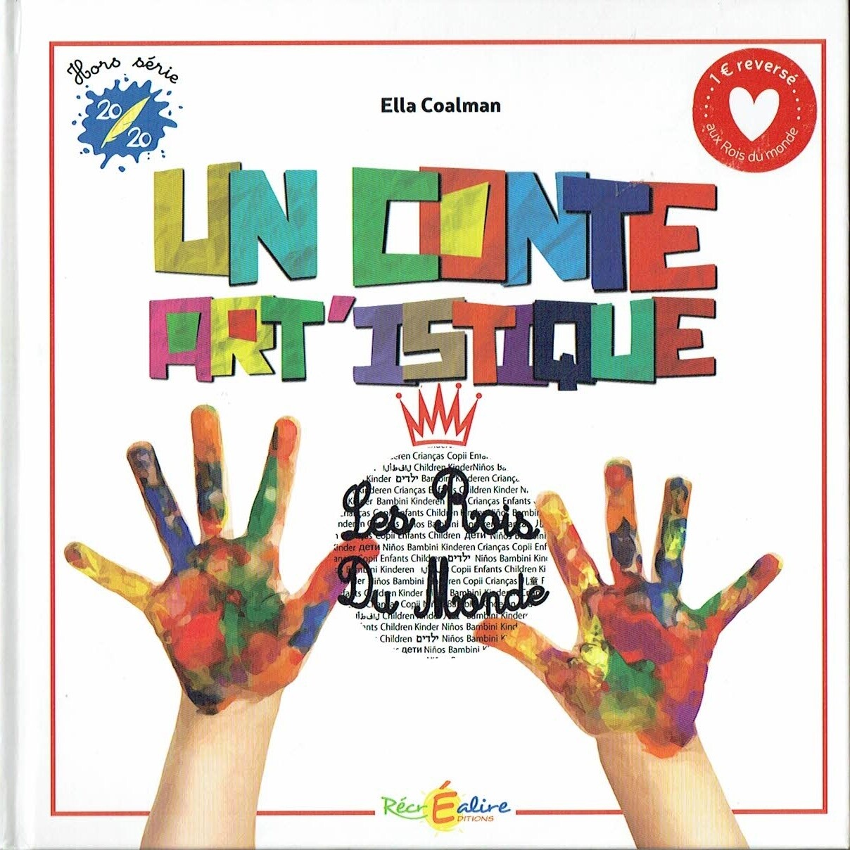 Un Conte Artistique - Les Rois du Monde