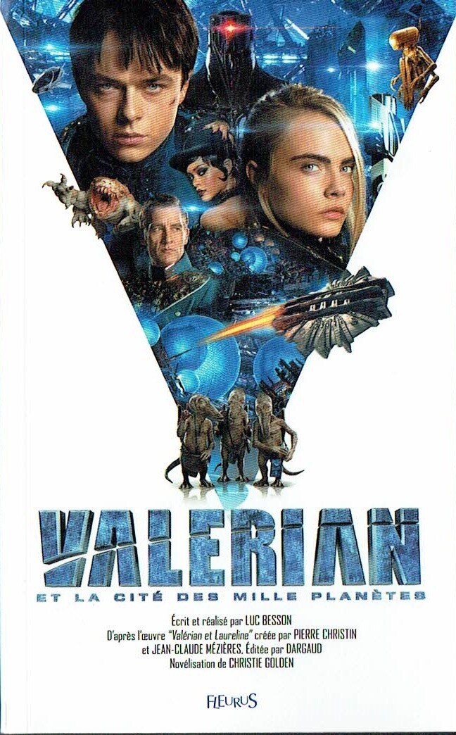 Au 28è_me Siècle deux Agents Spatio-Temporels, Valérien et Laureline vont affronter une Mission ... Roman où Film "Valerian et la Cité des Milles Planètes", Écrit par Luc Besson.