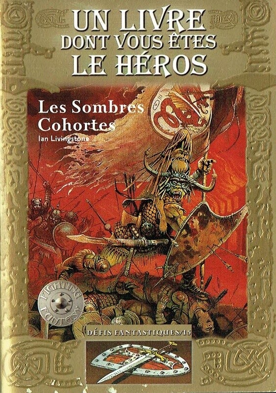 Les Sombres Cohortes - Un Livre Dont Vous Êtes le Héros - Défis Fantastiques/15