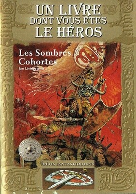 Les Sombres Cohortes - Un Livre Dont Vous Êtes le Héros - Défis Fantastiques/15