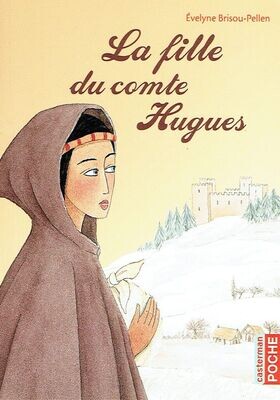 Roman Historique, "La Fille du Comte Hugues", En ce lointain Moyen Age, quelque part en Touraine sans doute, Jehanne et sa mère fuient la famine...