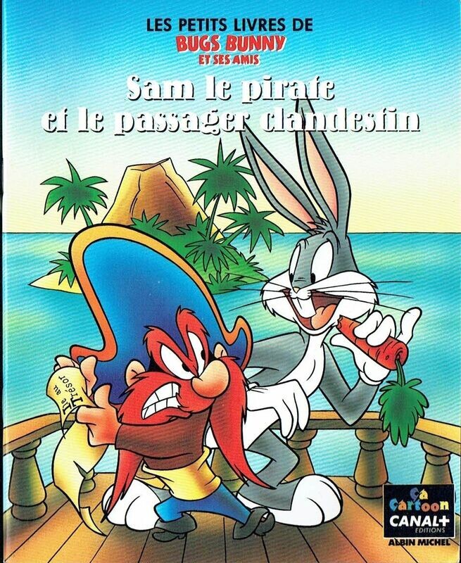 Les Petits Livres de Bugs Bunny - Sam le Pirate et le Passager Clandestin