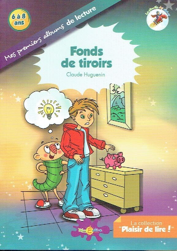 Collection "Plaisir de Lire" Les Alphas, "Fonds de Tiroirs", Niveau : Mes Premiers Albums e Lecture, pour 6/8 ans