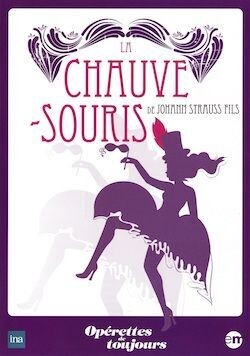 La Chauve-Souris De Johann Strauss Fils - Version Intégrale - Opérette Viennoise - 1 DVD
