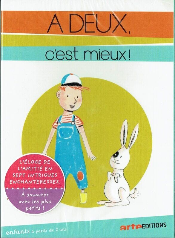 A DEUX, C'est Mieux ! - L’Éloge de L'Amitié en Sept Intrigues Enchanteresses, à Savourer avec les plus Petits à Partir de 2 ans - 1 DVD
